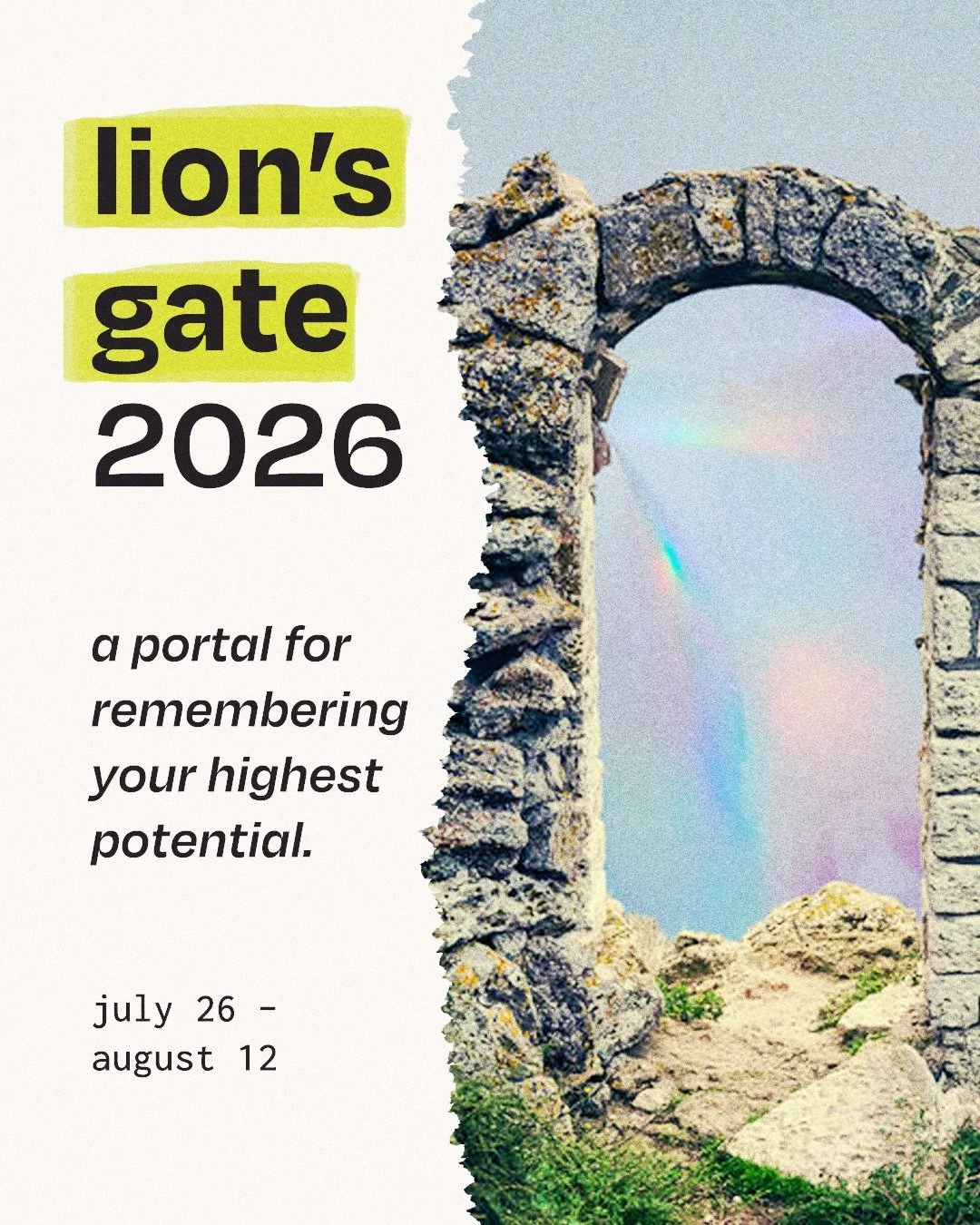your highest potential isn&rsquo;t someone you have to become.

that&rsquo;s one of the reasons i love the lion&rsquo;s gate portal. whether you see it as an astrological event, a spiritual tradition, or simply a meaningful moment to pause, i think i
