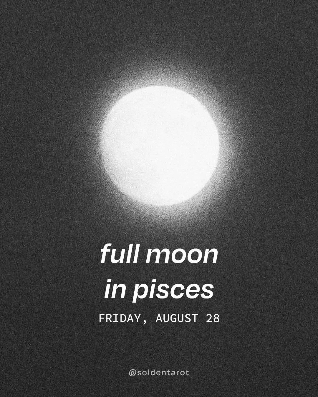 tomorrow&rsquo;s full moon is in pisces, a sign deeply connected to intuition, emotion, and the things we know without always being able to explain how we know them.

i think we spend a lot of time trying to make sense of ourselves. looking for proof