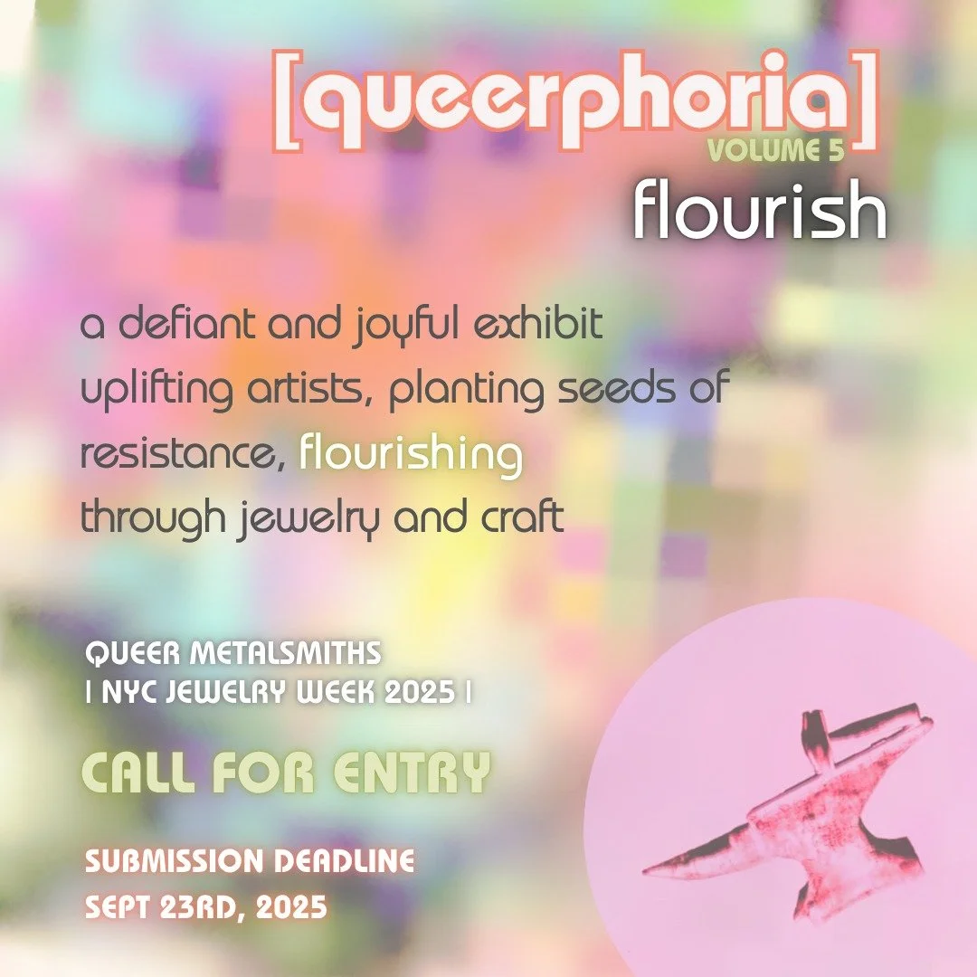✨ We are so excited to announce the return of [queerphoria] volume 5 for @nycjewelryweek 2025!
.
✨As we see the rise of fascism, ongoing dehumanization and cruelty, crumbling infrastructure, the loss of healthcare and reproductive rights, and severe 