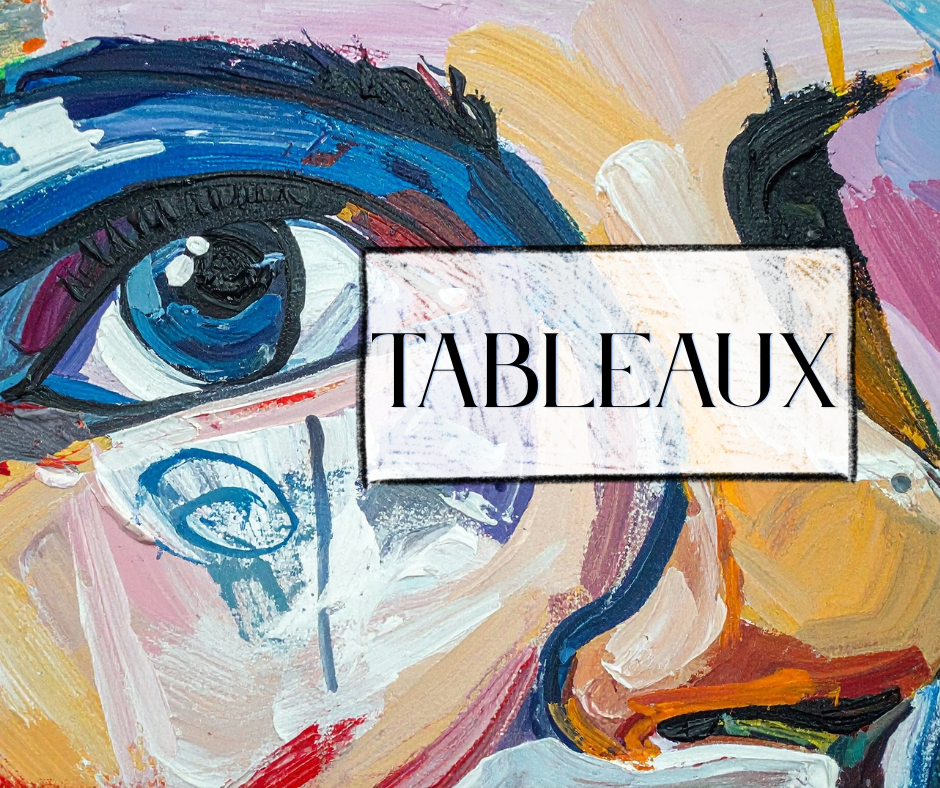 TABLEAUX