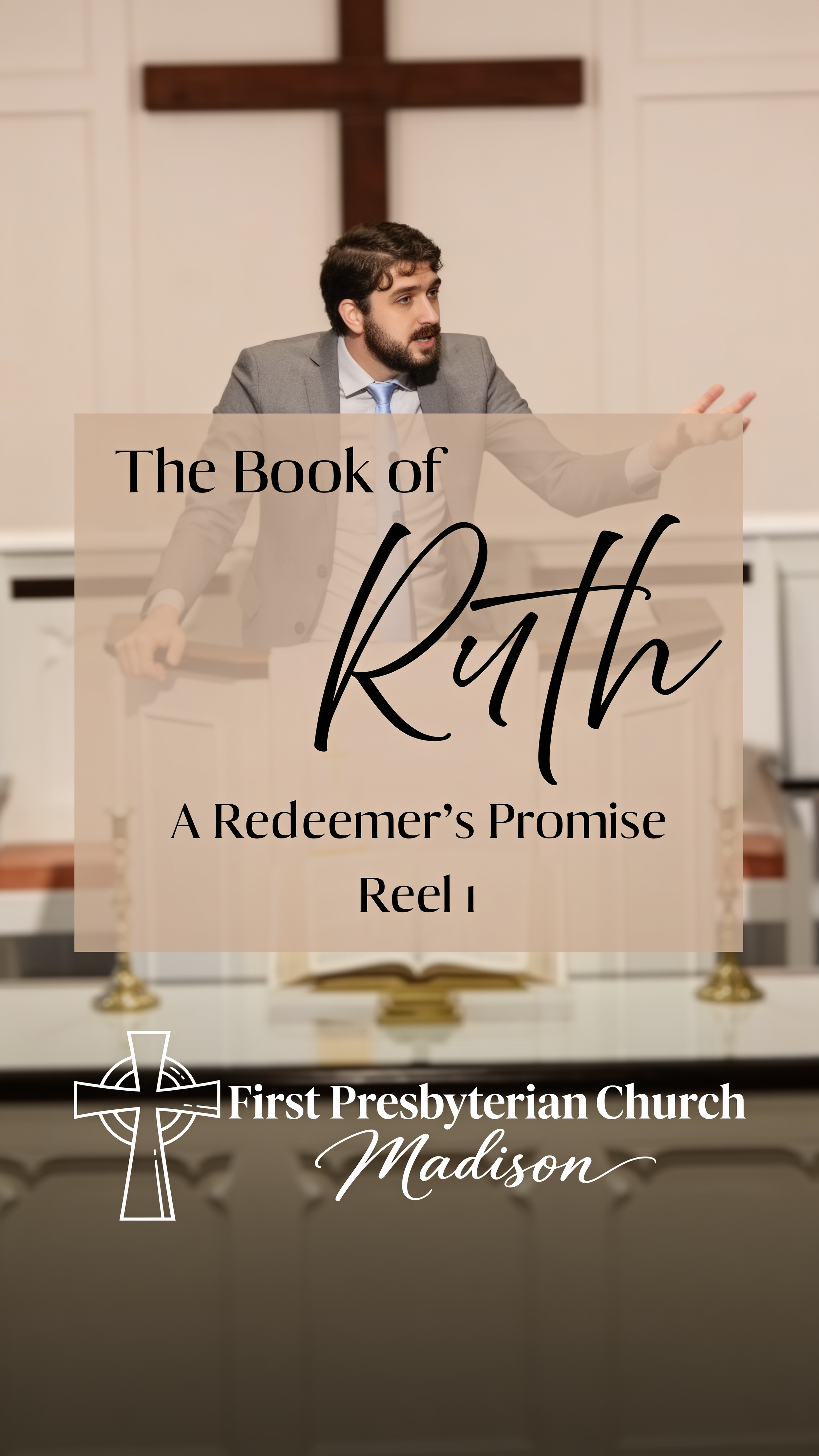 A Redeemer's Promise - Reel 1 - Ruth 3 - Wyatt Lieberman - September 27, 2026