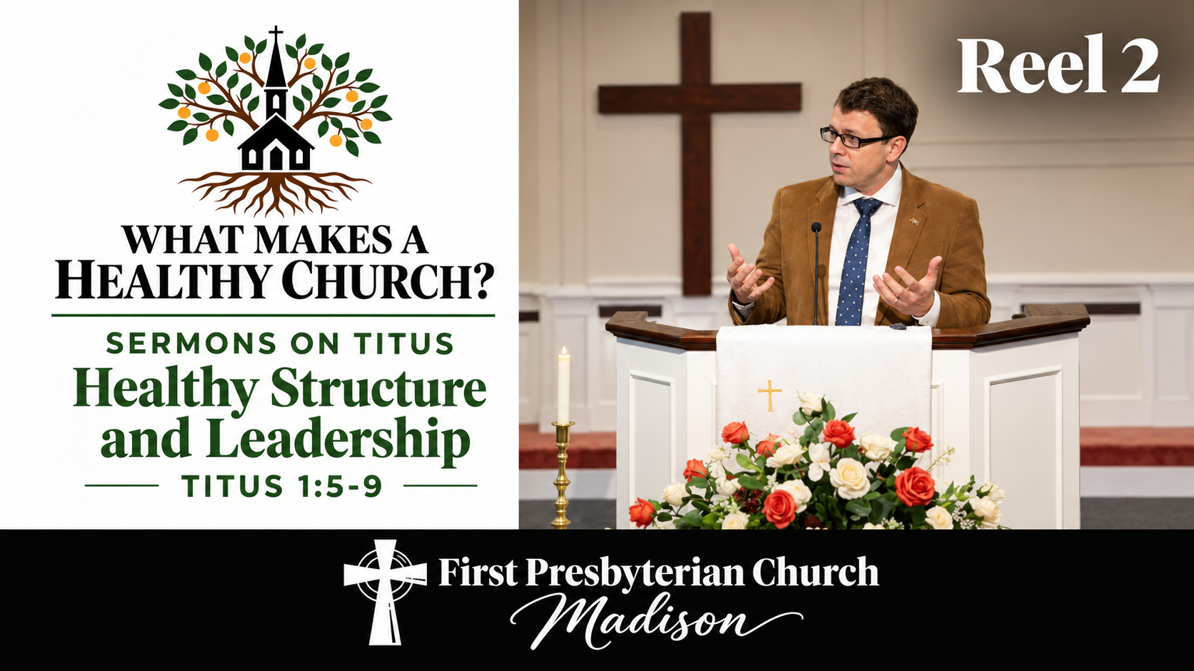 Healthy Structure and Leadership - Reel 2 - Titus 1:5-9 - Pastor Ray Shores - October 18, 2026