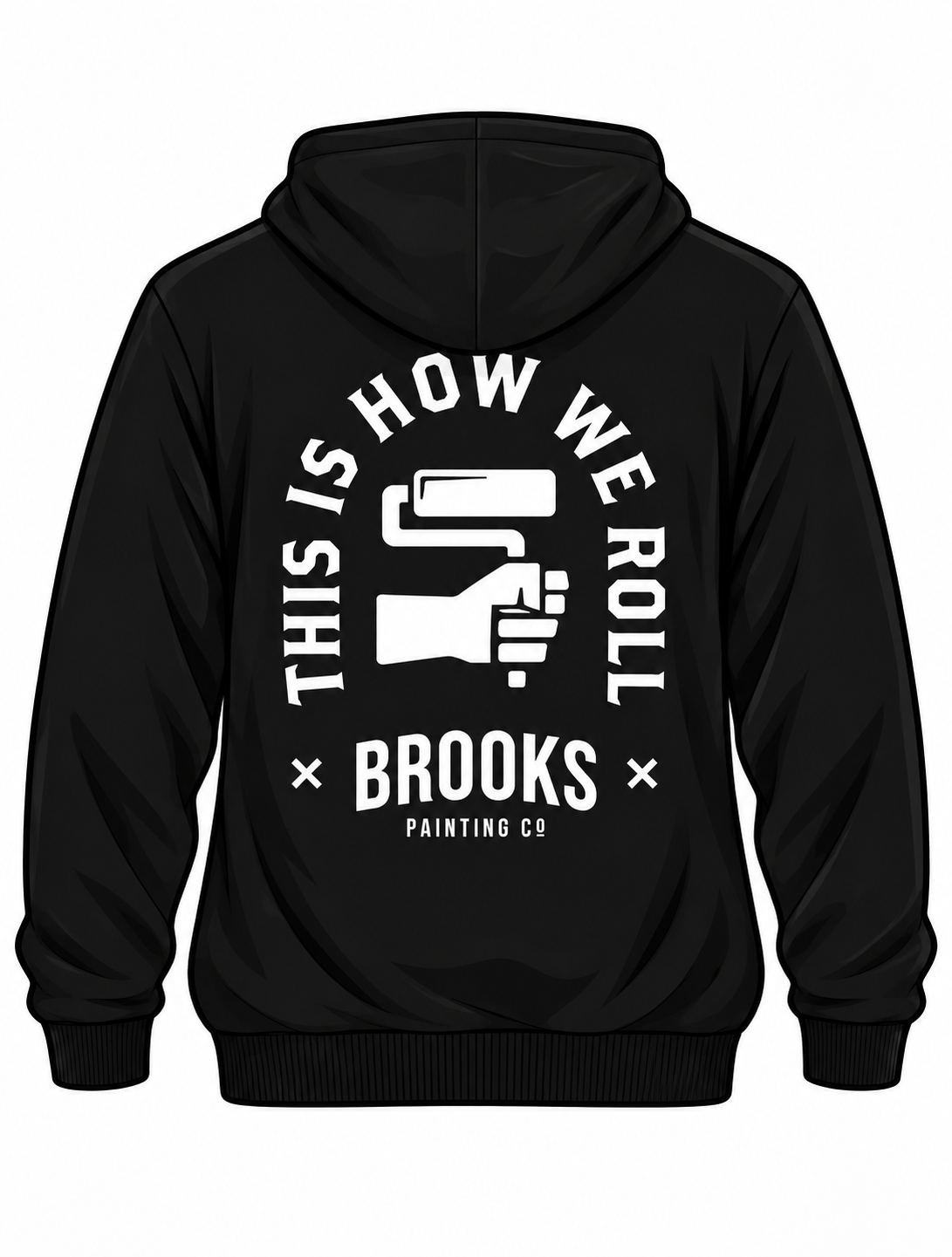 Brooks Painting Co Hoodie - This is how we roll - Black
