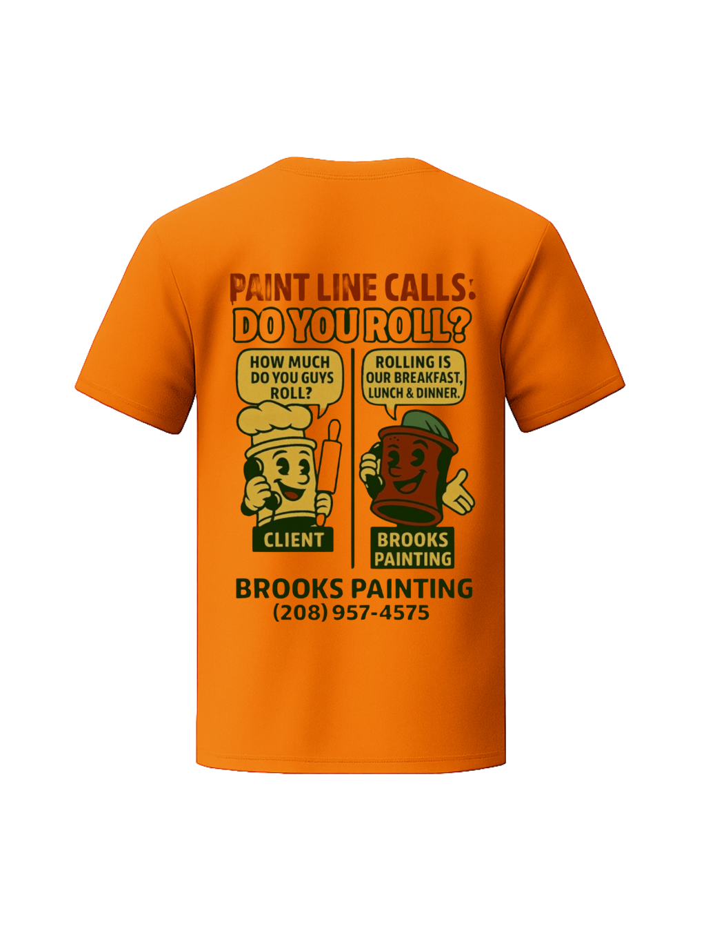 Brooks Painting Co T-Shirt - Do You Roll?