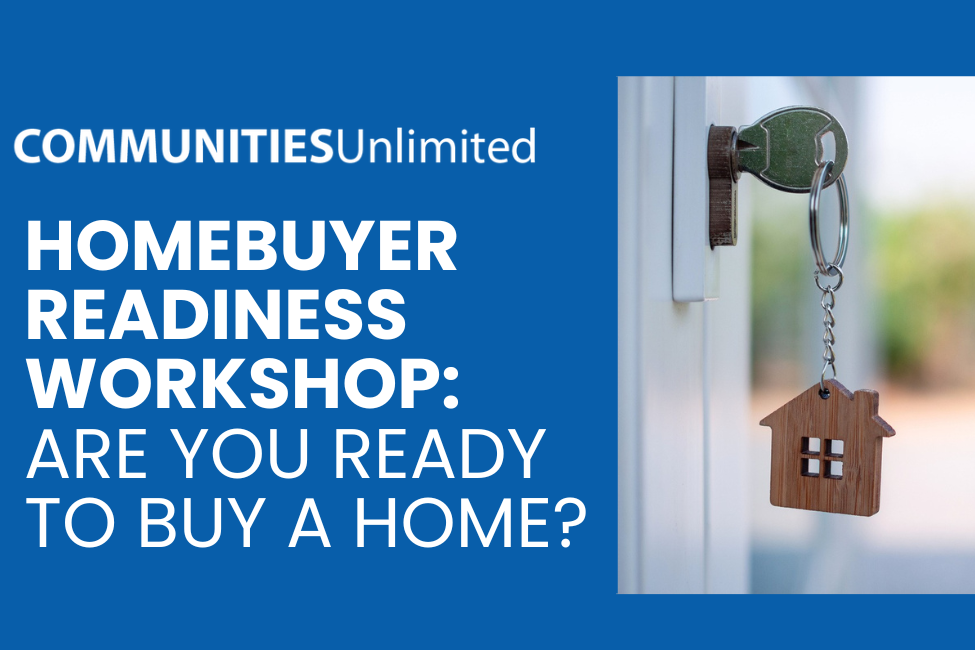 Paris Homebuyer Readiness Workshop