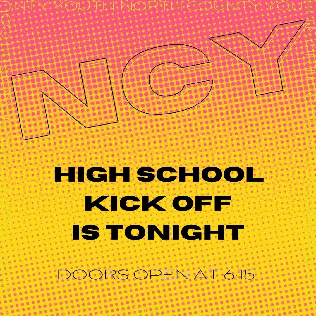 Don't miss it! High School, We're Back and it's gonna be AWESOME! #NCY #NCyouth #NorthCountyYouth #NCCTK #lovegodlovepeople #letsgo