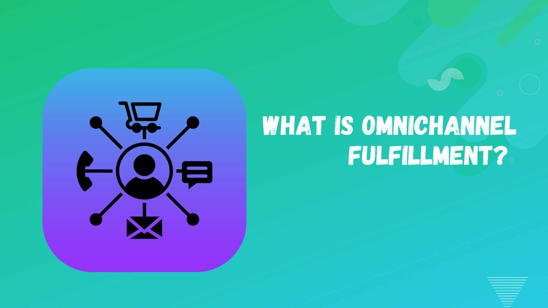 omnichannel fulfillment