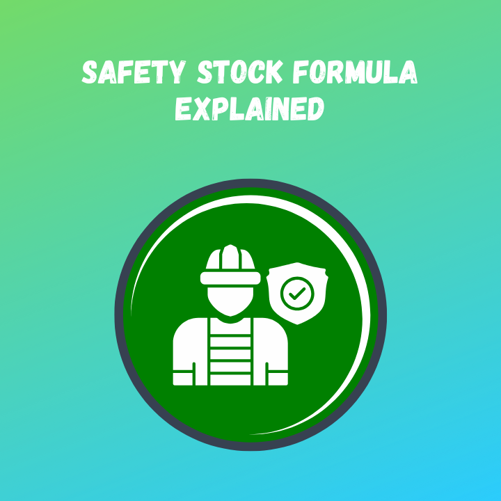 Safety Stock Formula Explained With Examples and Calculations