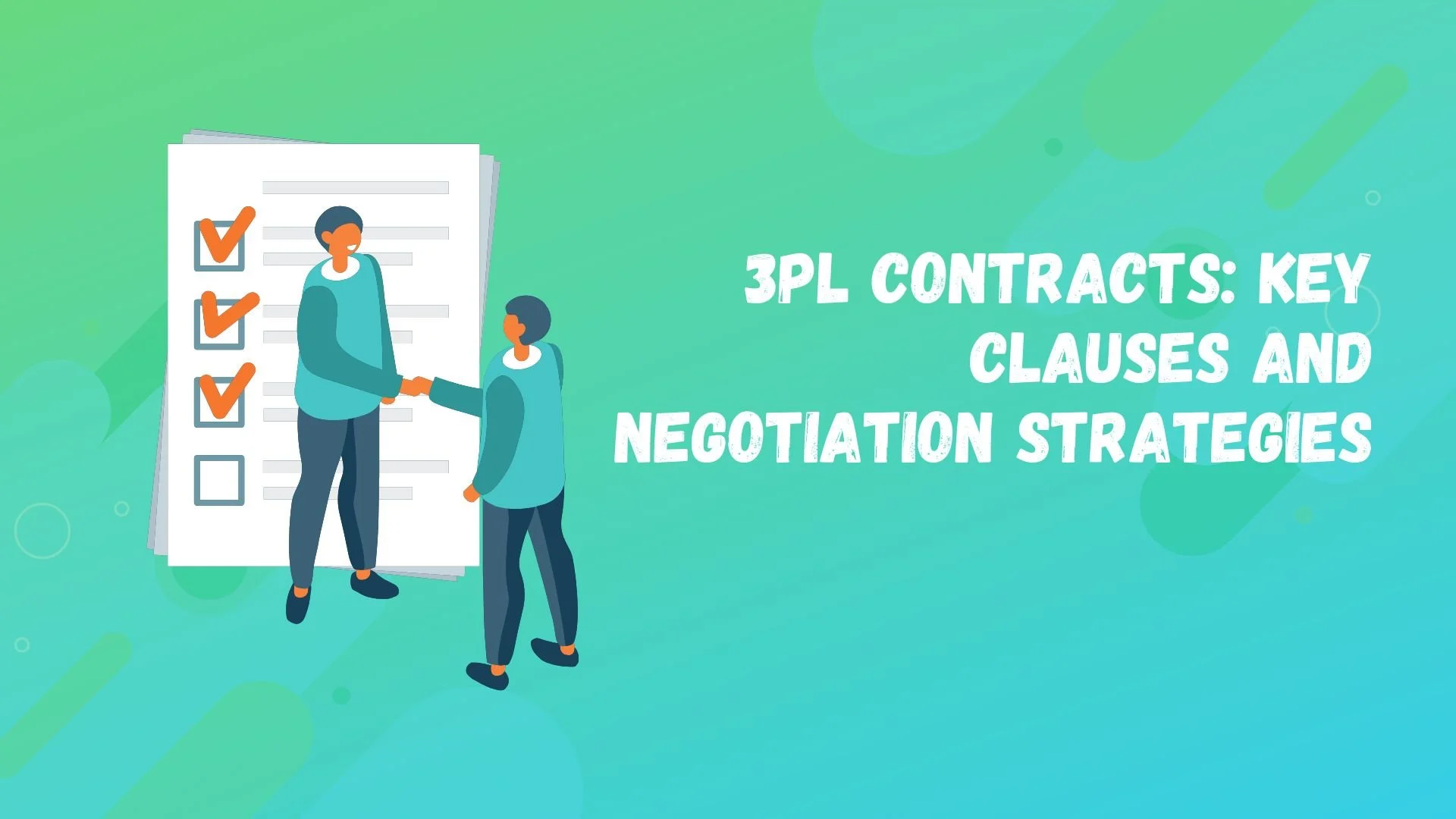 3PL Contract Guide: Key Clauses, Templates & Negotiation Tips (2026)