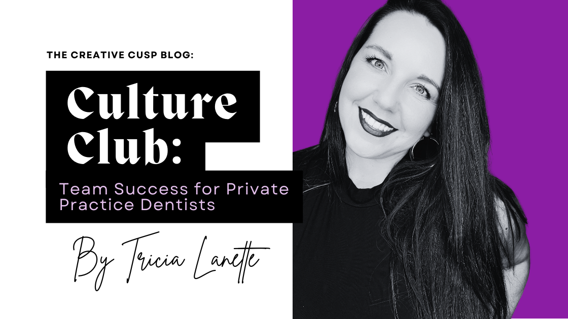 The Key to Team Success for Private Practice Dentists