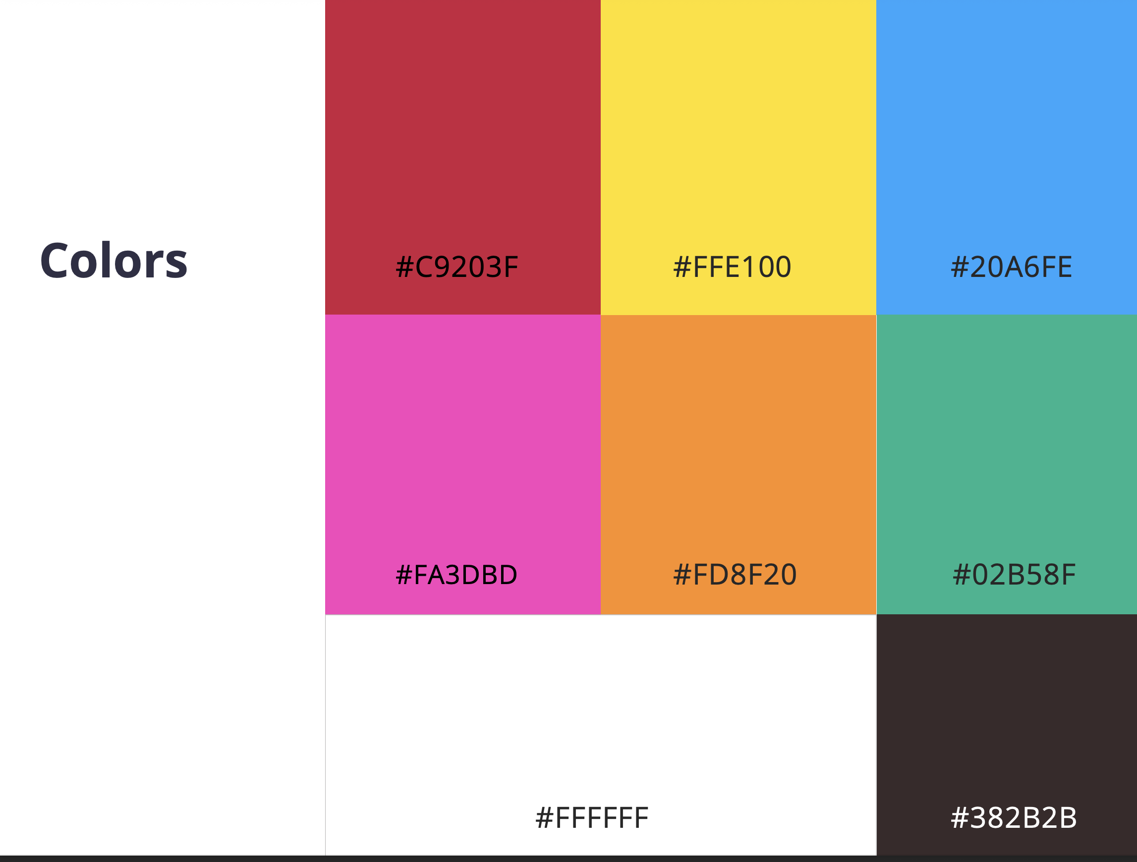 A color palette with six colored squares labeled with their hexadecimal color codes. The colors from left to right and top to bottom are: red (#C9203F), yellow (#FFE100), blue (#20A6FE), pink (#FA3DBD), orange (#FD8F20), green (#02B58F). The words 'Colors' are written in bold on the left side.