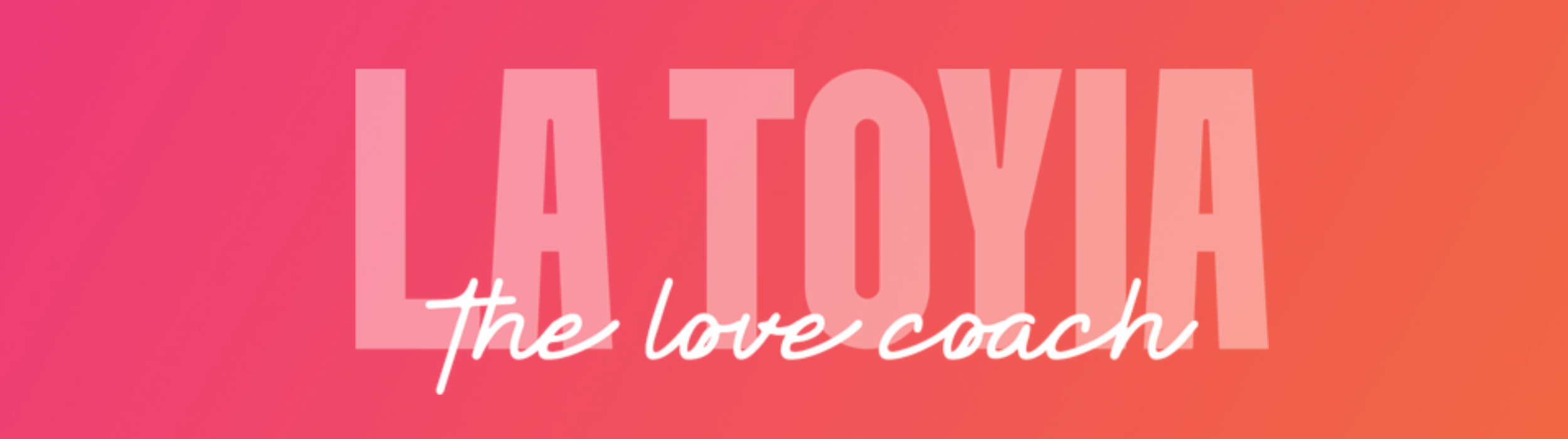 Pink and orange gradient background with large pink text reading 'LATAYA' and white script text 'the love coach'