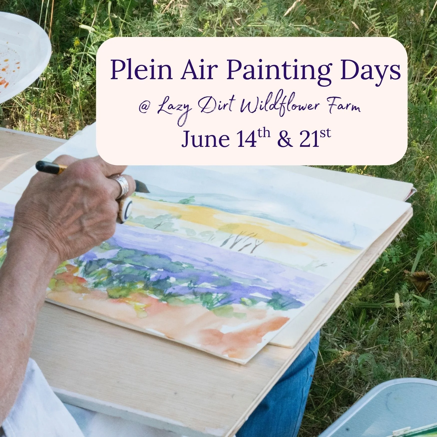 Plein Air Painting at the Farm June 14th or June 21st