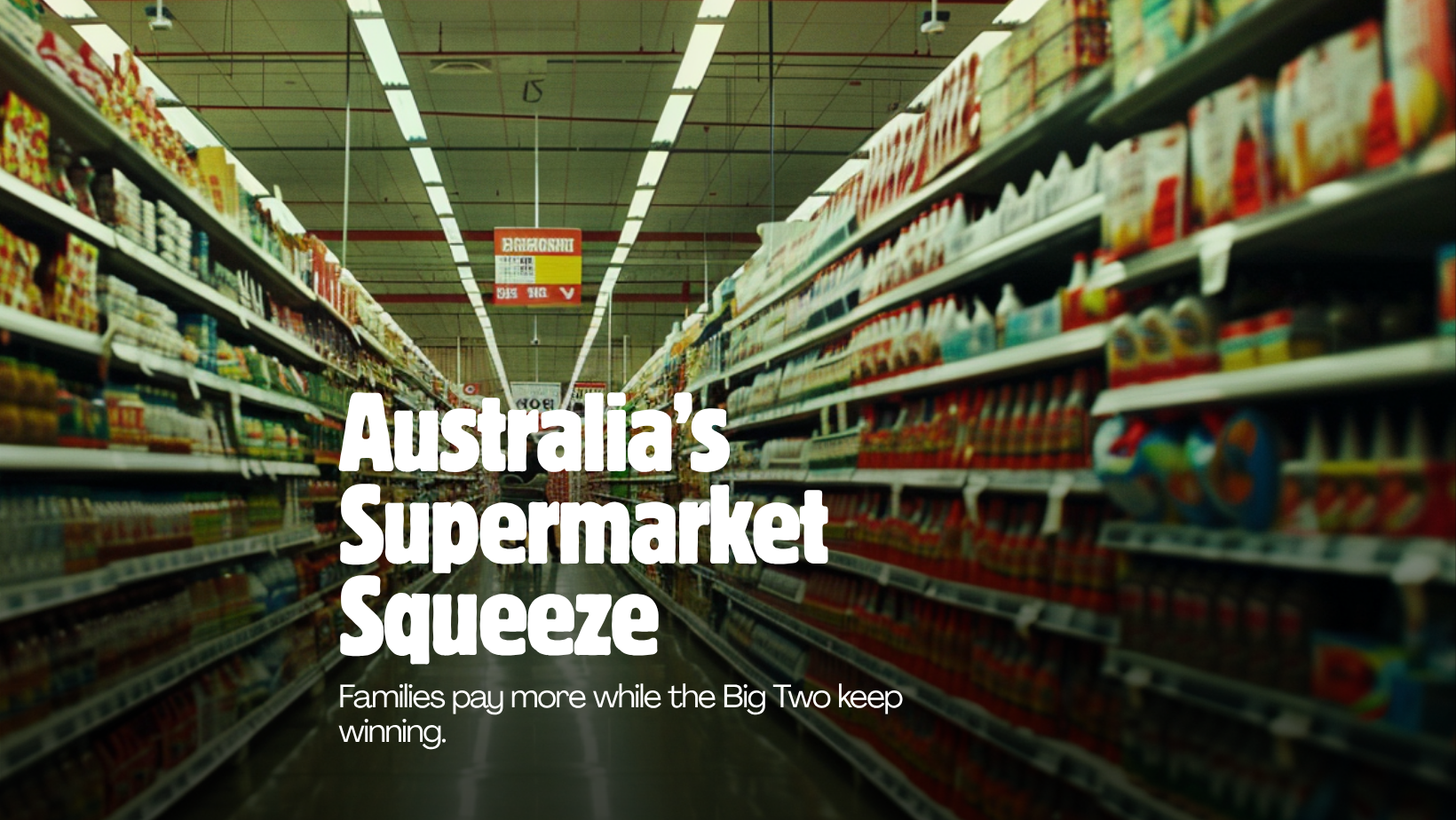 Australia’s Supermarket Squeeze: Families and Suppliers Wear the Pain While Coles and Woolworths Hold the Power