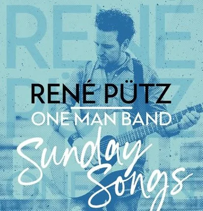 RENE PÜTZ - ONE MAN BAND 