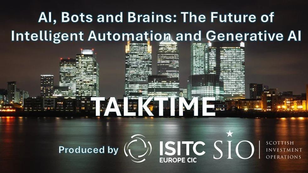 Nighttime city skyline with tall illuminated buildings reflected on water. Text overlay about AI, automation, and generative AI, mentioning Talktime, ISITC Europe CIC, SIO, and Scottish Investment Operations.