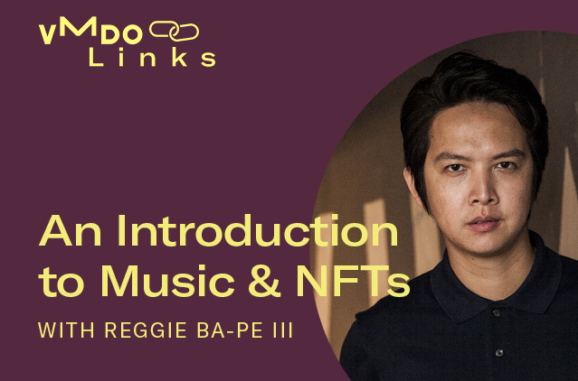 VMDO Links - An Introduction to Music &amp; NFTs