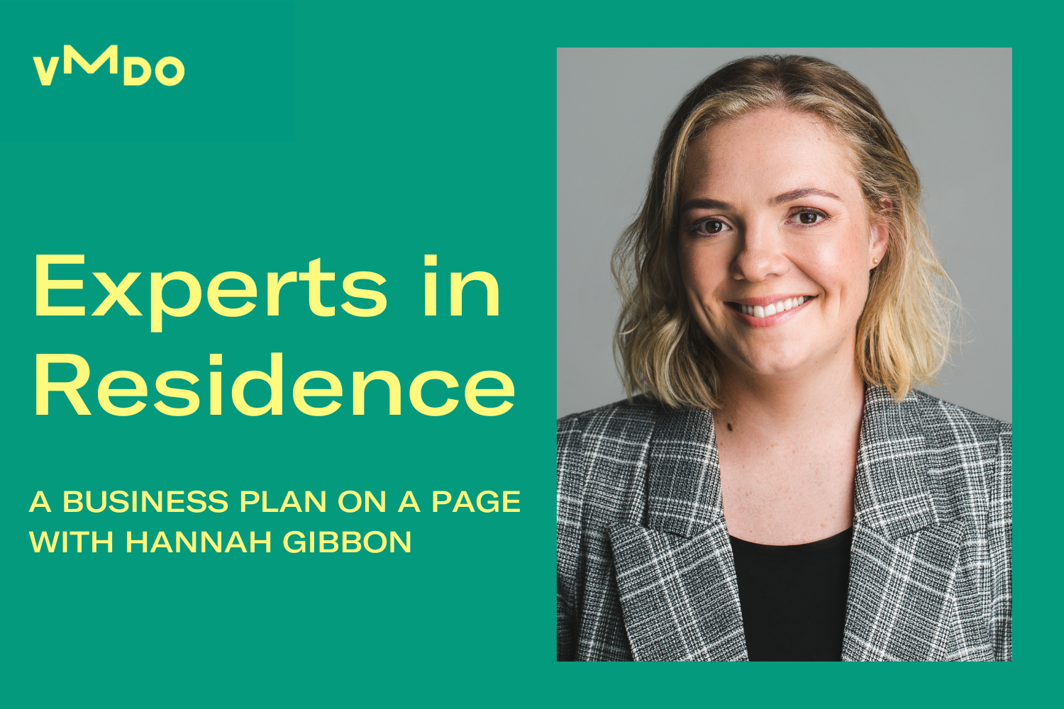VMDO Announces New Round of Experts in Residence with Hannah Gibbon - Business Plan on A Page