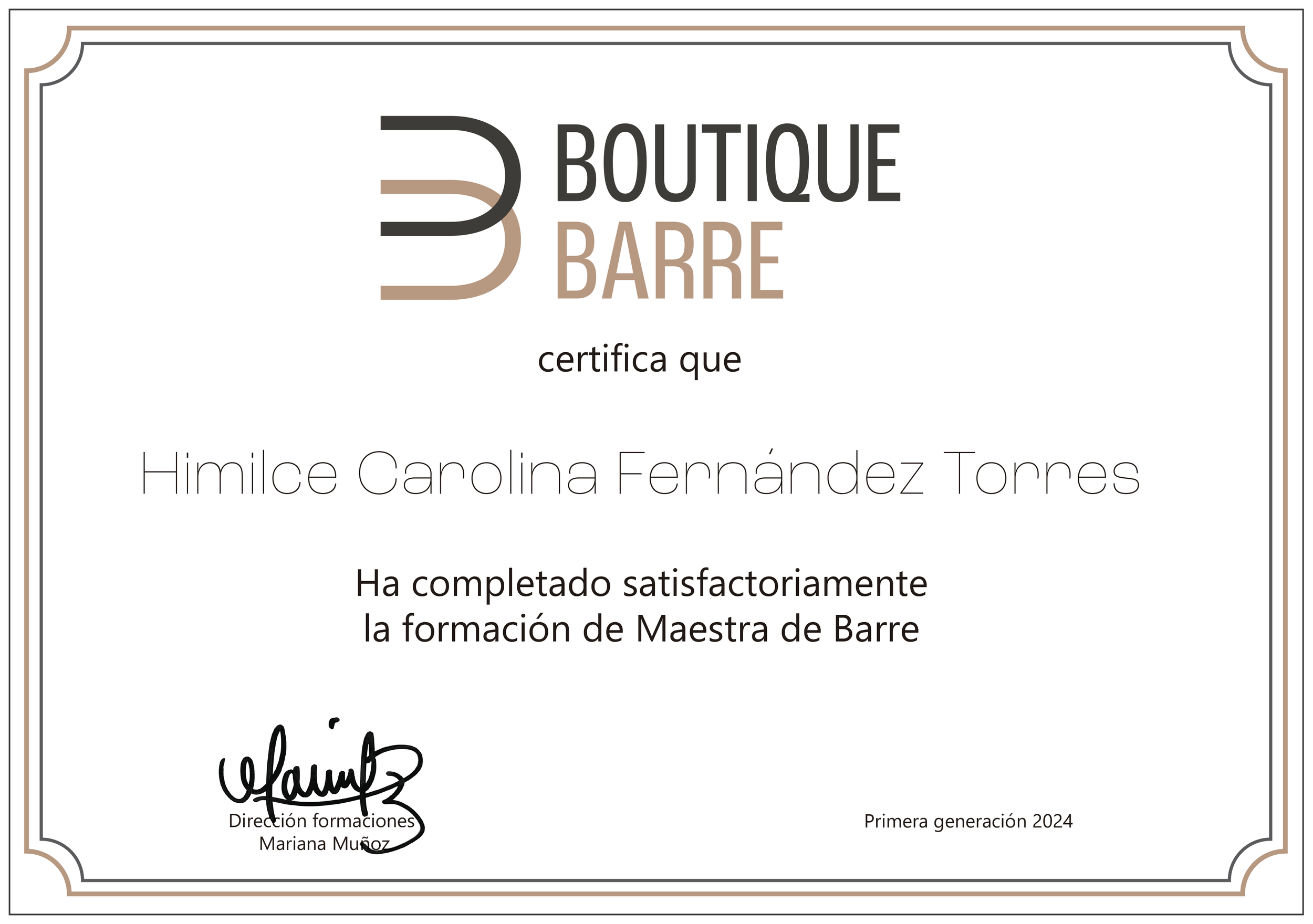 Certificado de Boutique Barre otorgado a Himilce Carolina Fernández Torres por completar la formación Maestra de Barre, firmado por Mariana Muñoz, Primera generación 2024.