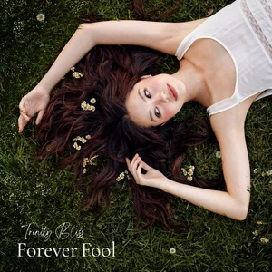 Forever Fool album cover by Trinity Bliss
