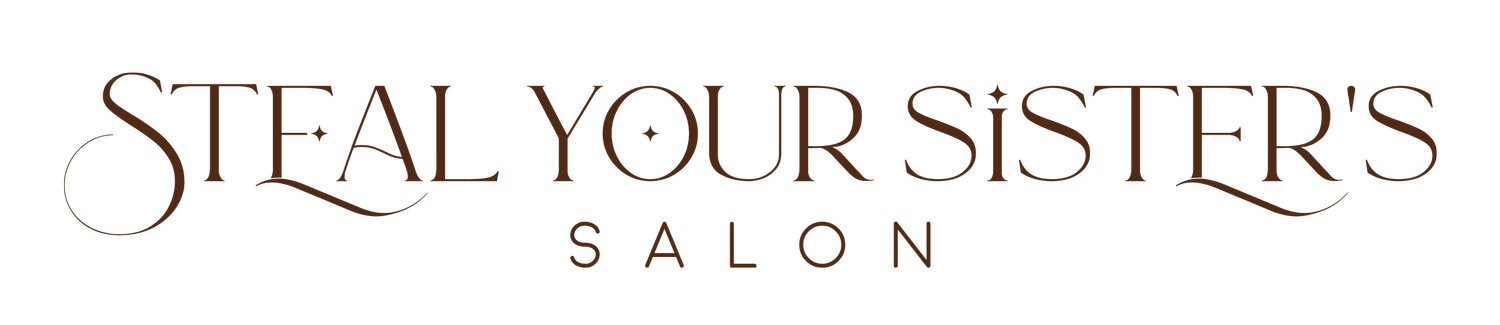 Steal Your Sisters Salon