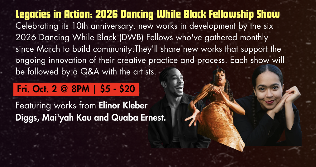 Legacies in Action: 2026 DWB Fellowship Show