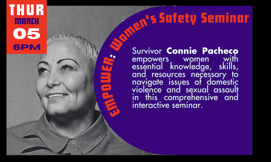 Connie Pacheco’s Empower: Women Safety Seminar