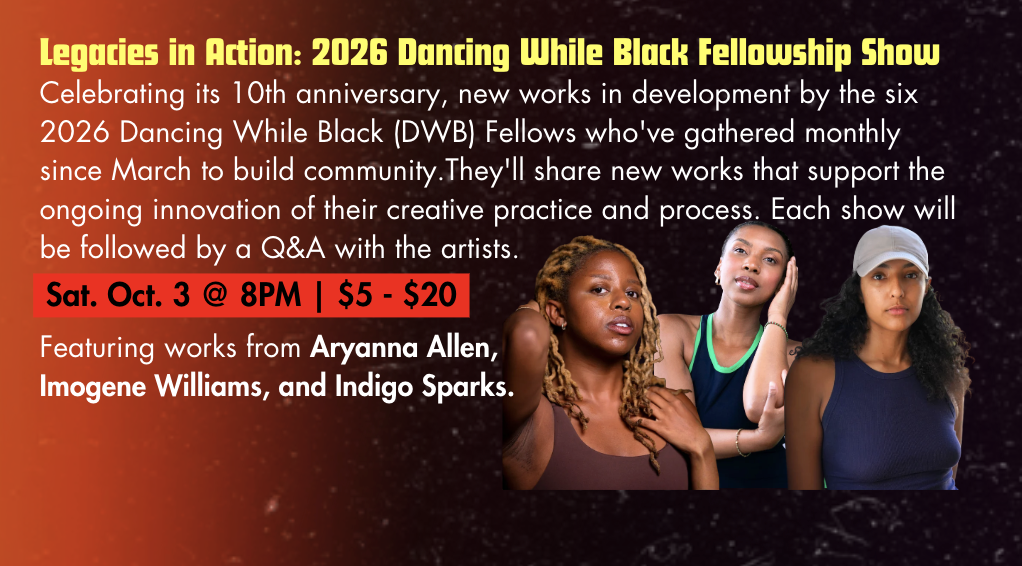 Legacies in Action: 2026 DWB Fellowship Show