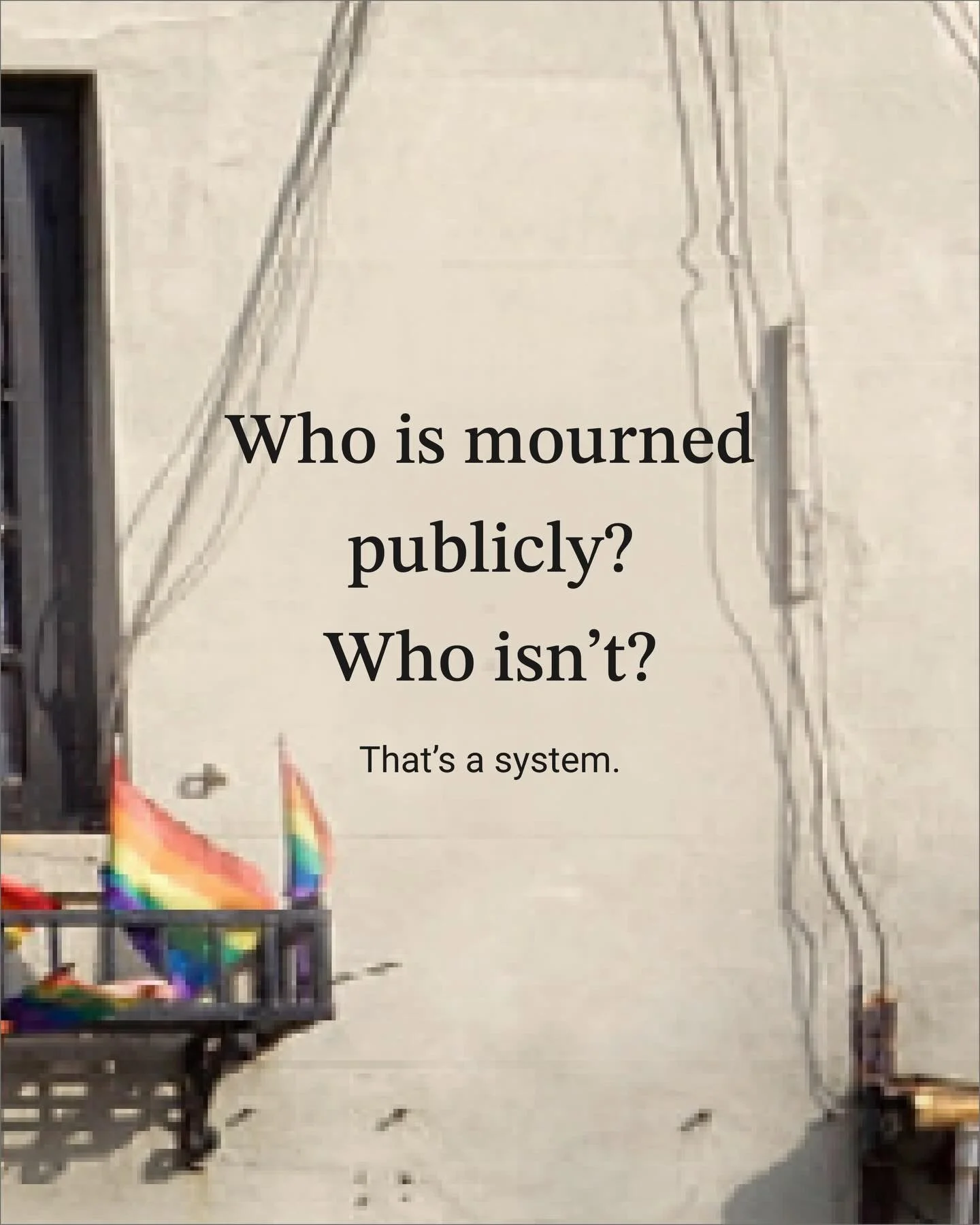 Death reveals every system we pretend doesn't exist.

Who gets mourned. Who gets forgotten. Who gets a fundraiser and who gets a GoFundMe that never reaches its goal.

This Pride, we're naming the systems that show up when someone dies &mdash; becaus