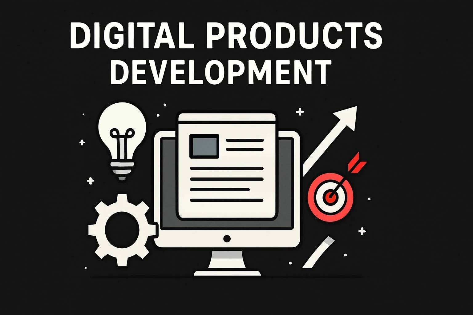 Essential Guide to Digital Products Development in 2026