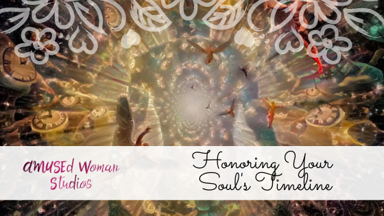 Honoring Your Soul's Timeline