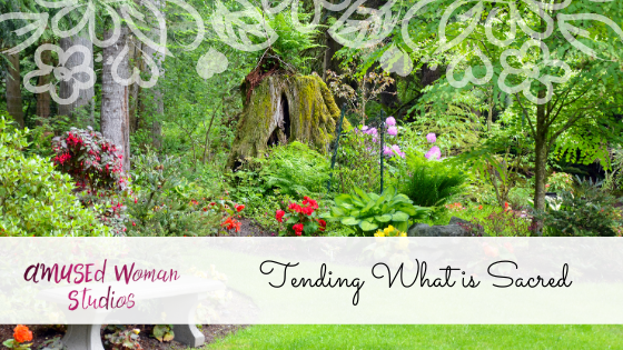 Tending What Is Sacred