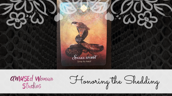 Honoring the Shedding