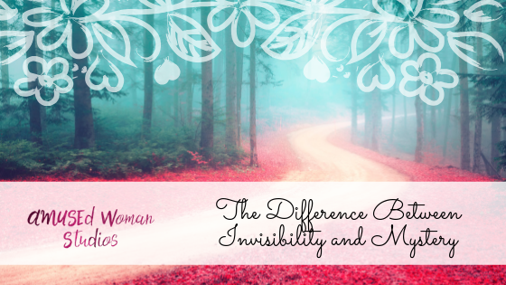 The Difference Between Invisibility and Mystery