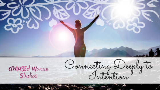 Connecting Deeply to Intention