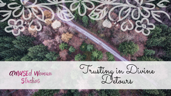 Trusting in Divine Detours