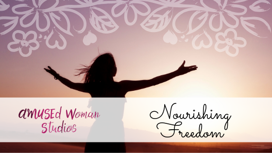 Nourishing Freedom