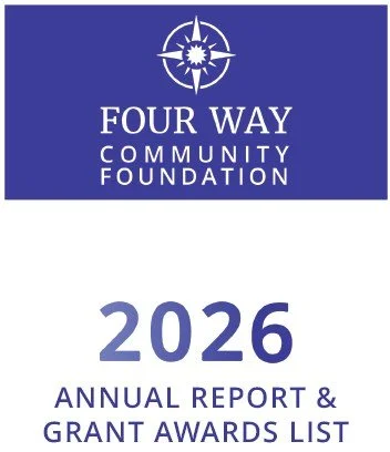 Four Way Community Foundation 2026 Annual Report & Grant Awards List