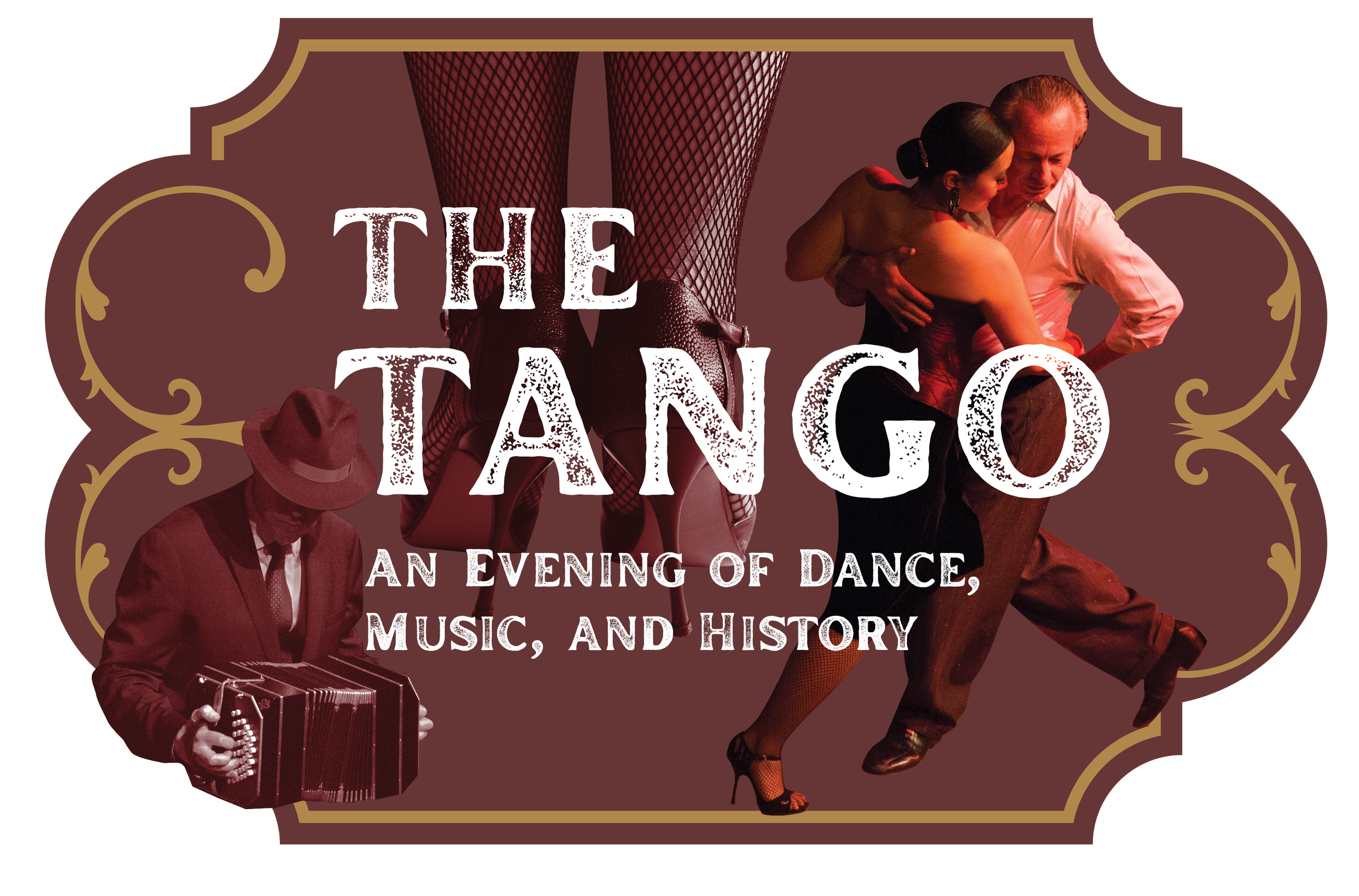 The Tango - An evening of dance, music, and history