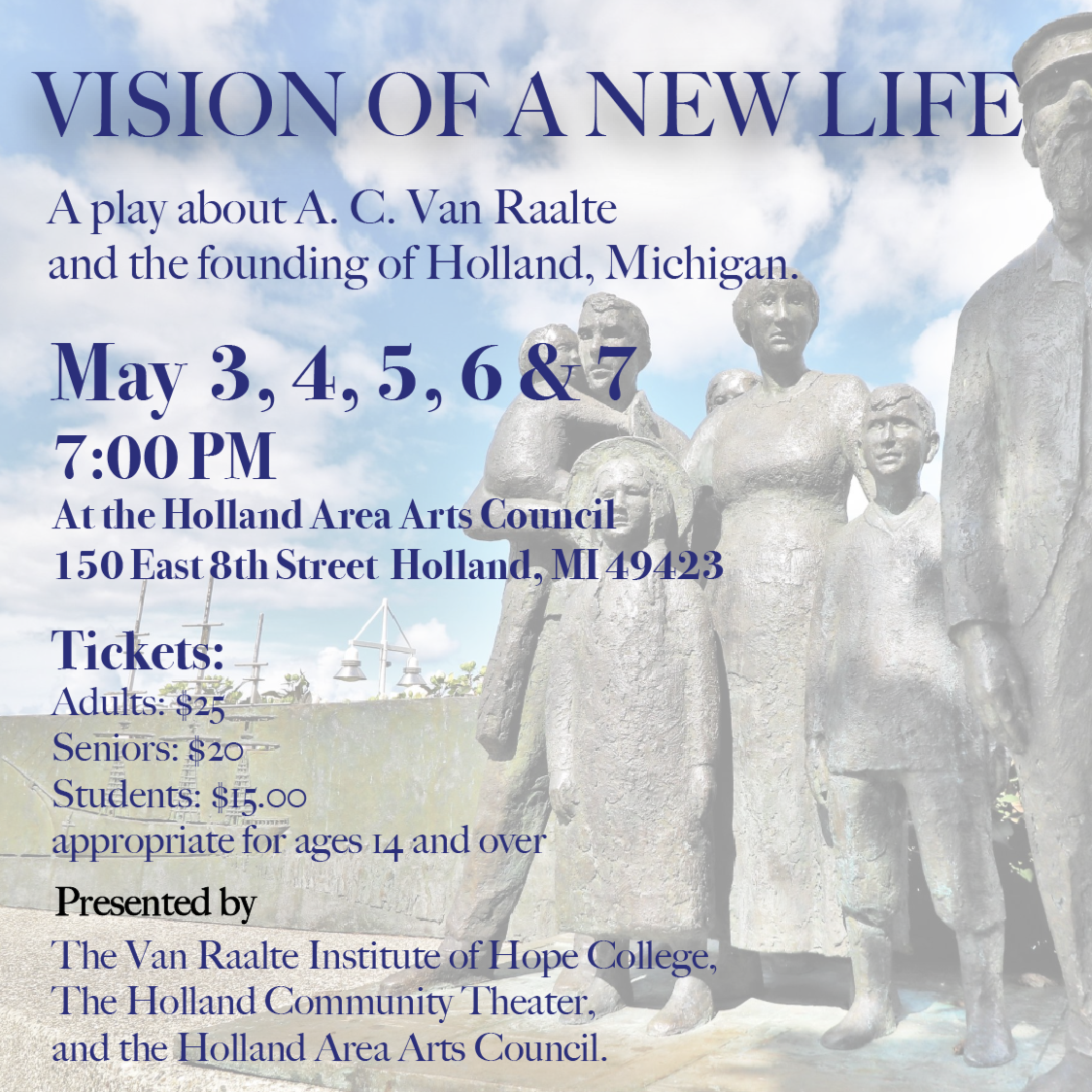 Vision of a New Life: A Play about A.C. Van Raalte - May 3