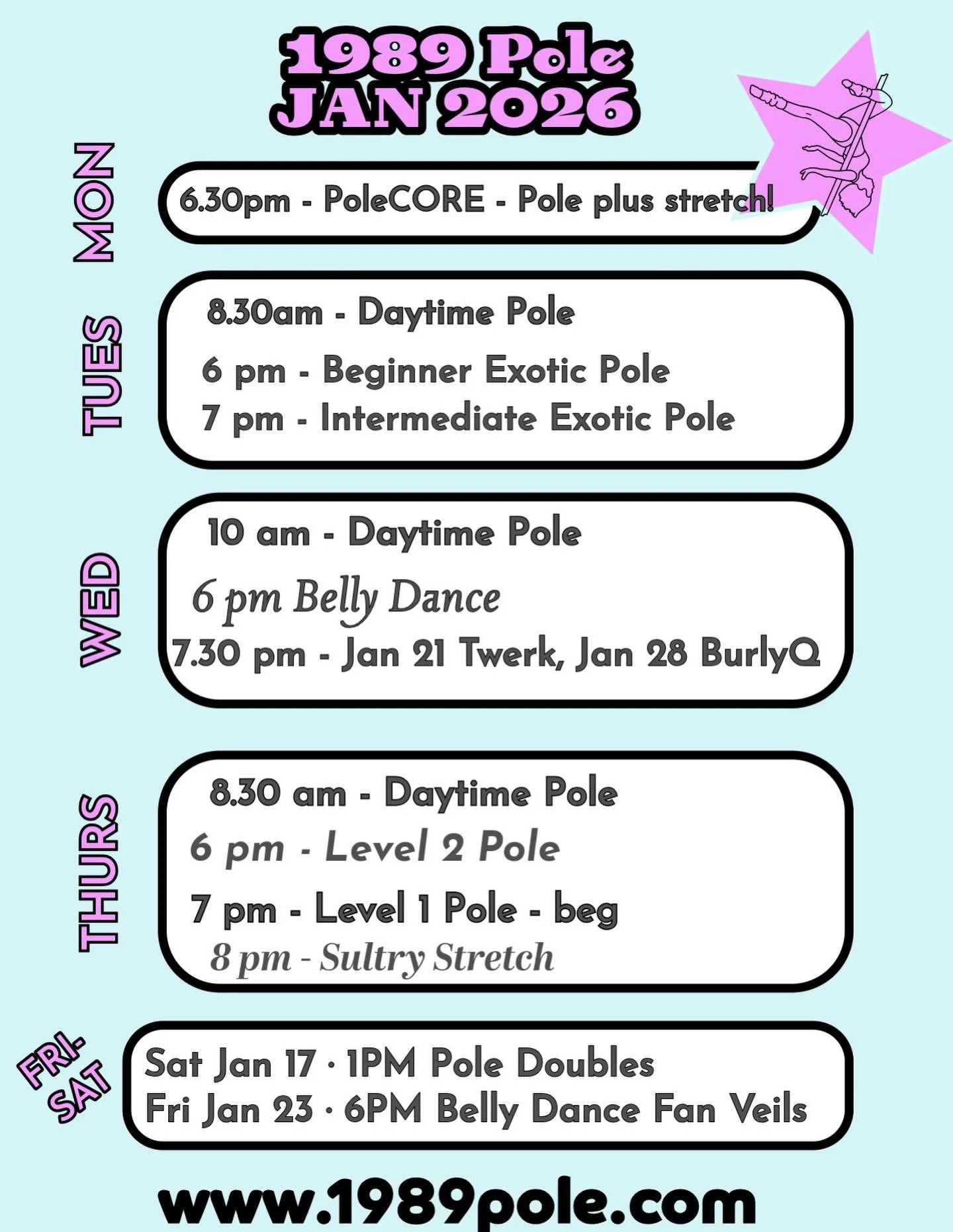 Weekly Class Schedule 

Monday
6:30 PM &mdash; PoleCORE (Pole + Stretch)  A conditioning-focused class combining pole-based strength work with targeted stretching and mobility.

Tuesday
8:30 AM &mdash; Daytime Pole  A relaxed morning pole class focus