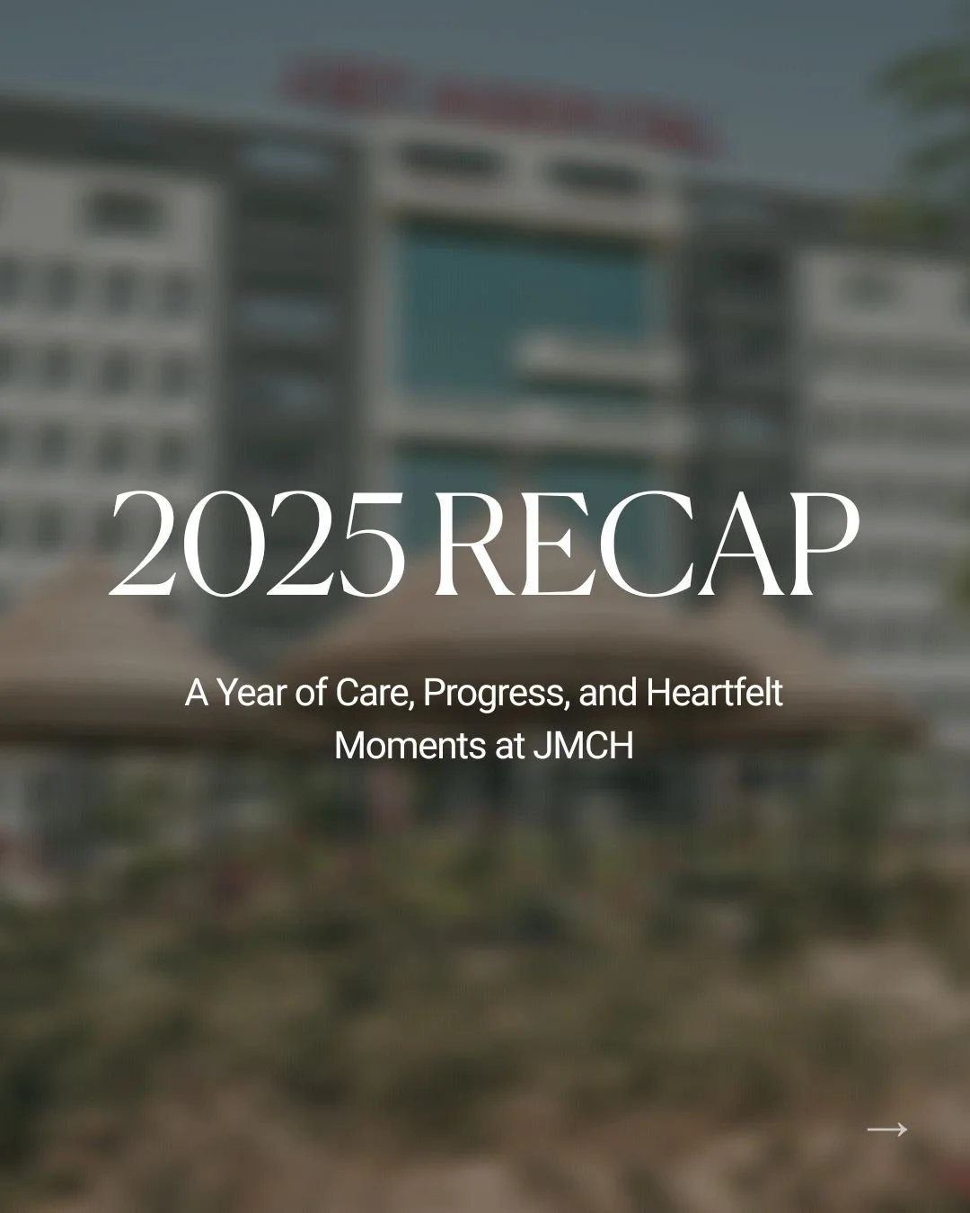 Reflecting on a remarkable 2025 at JMCH Hospital. ✨

From milestones to moments of care, this year has been a journey of healing, growth and compassion. We've celebrated every step forward, from the heroes behind the care to the patients' stories of 