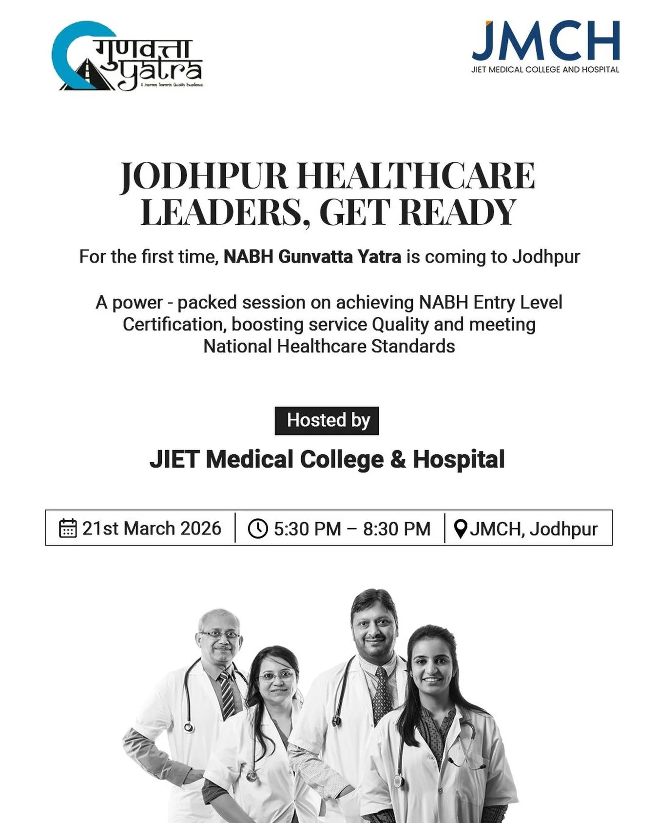 For the first time in the city, the NABH Gunvatta Yatra arrives at JIET Medical College &amp; Hospital 

A focused session on achieving NABH Entry Level Certification, strengthening service quality, and aligning with National Healthcare Standards.

?
