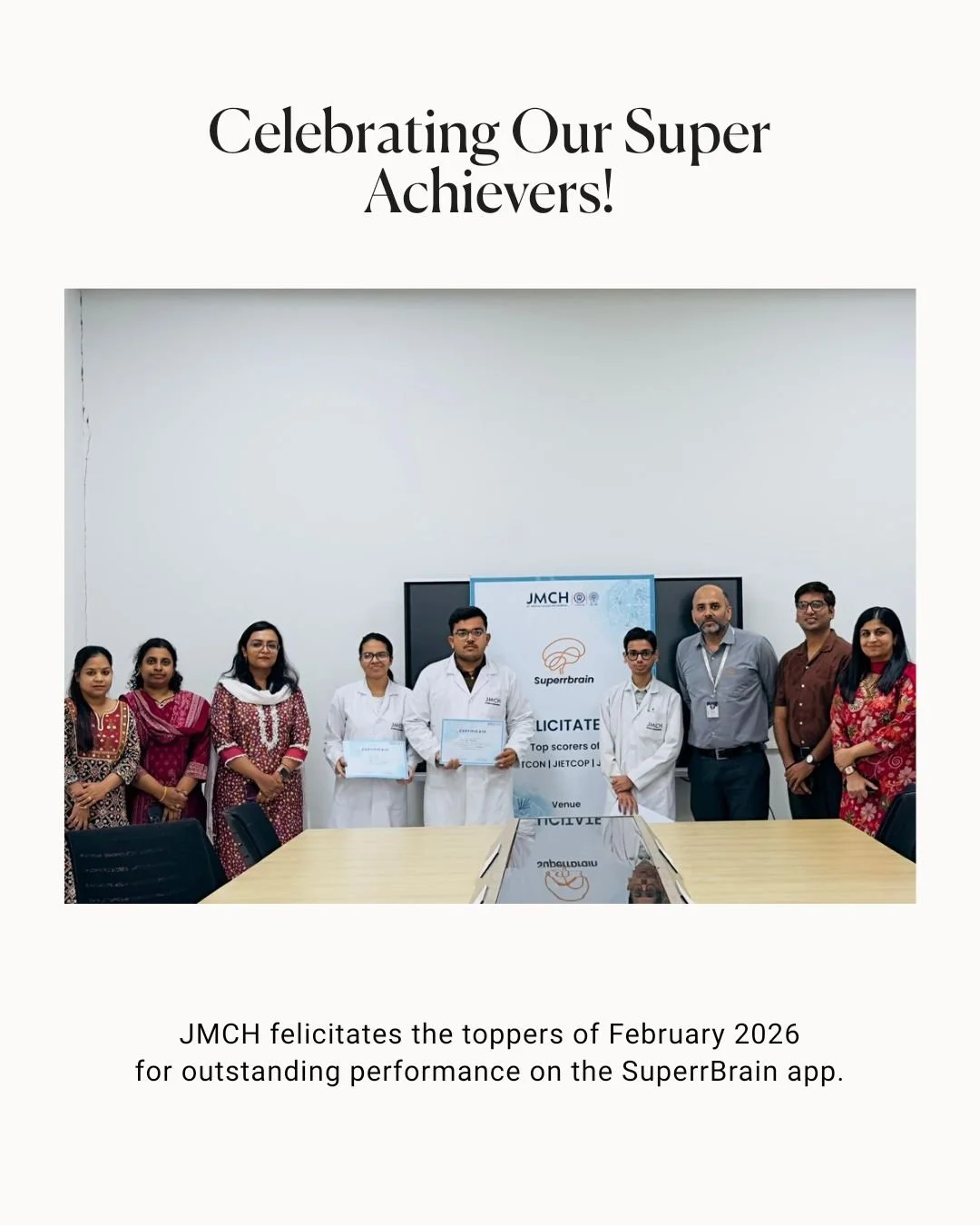 JMCH proudly felicitated the February 2026 assignment toppers from MBBS Phase I for their exceptional performance on the SuperrBrain learning platform.

🥇 Devansh Varshney
🥈 Vipin Singh Rajpurohit
🥉 Tanya Verma

Their focused effort and discipline