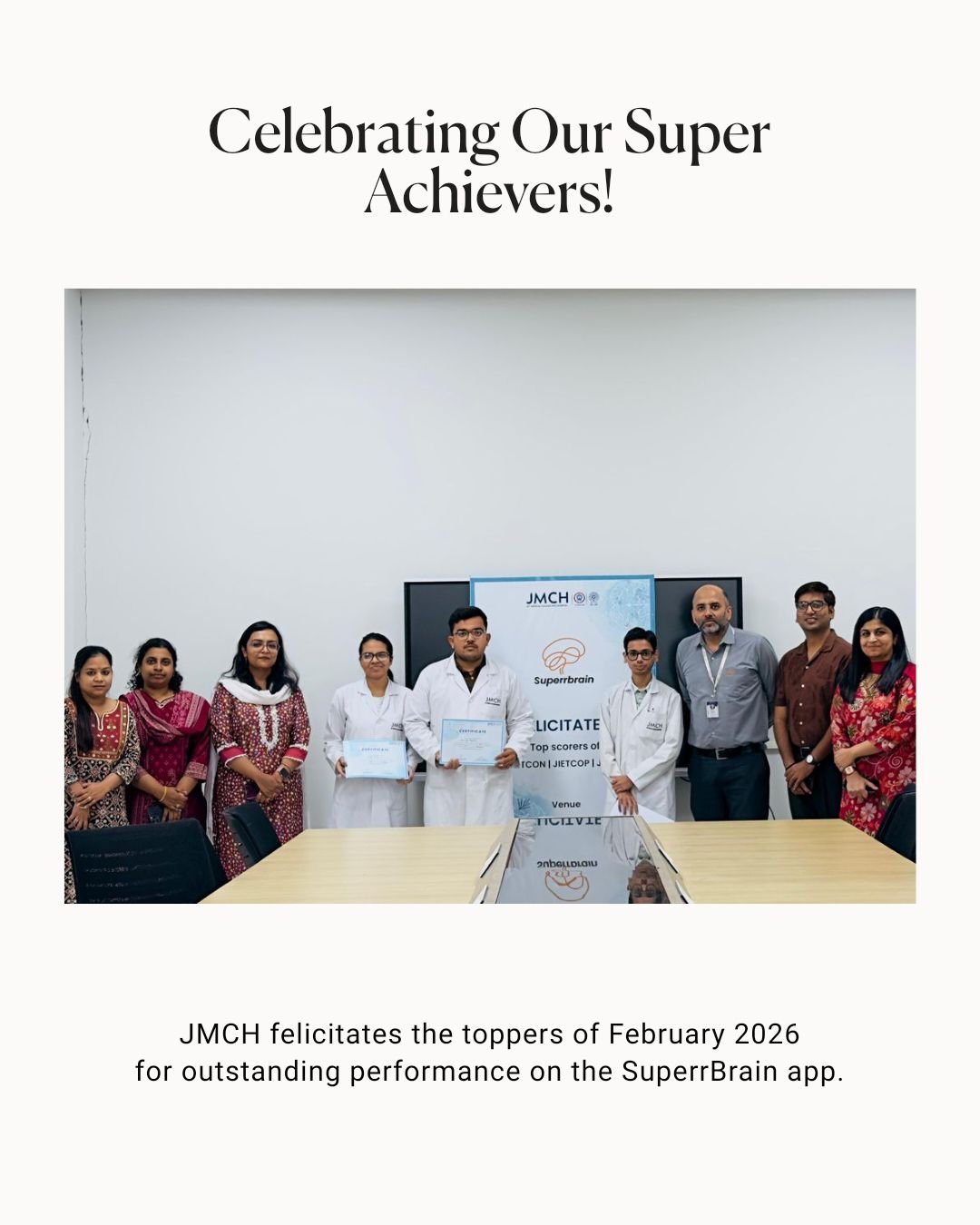JMCH proudly felicitated the February 2026 assignment toppers from MBBS Phase I for their exceptional performance on the SuperrBrain learning platform.

🥇 Devansh Varshney
🥈 Vipin Singh Rajpurohit
🥉 Tanya Verma

Their focused effort and discipline