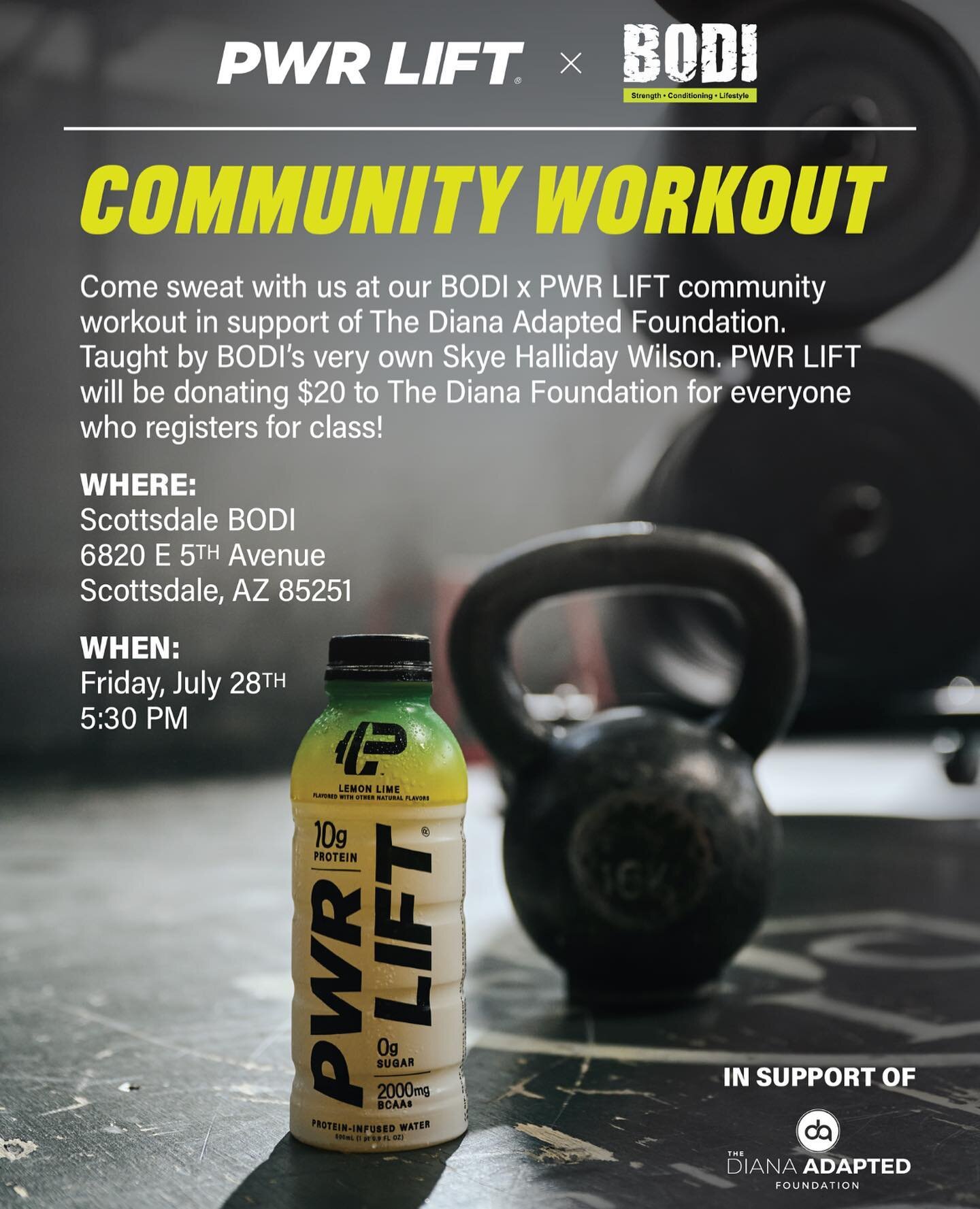 We are honored and excited to be chosen as @drinkpwrlift&rsquo;s social impact partner for tomorrow&rsquo;s 5:30p @scottsdalebodi workout! 💪🏼 

*For every person who attends the class, @drinkpwrlift will donate $20 to The Diana Adapted Foundation* 