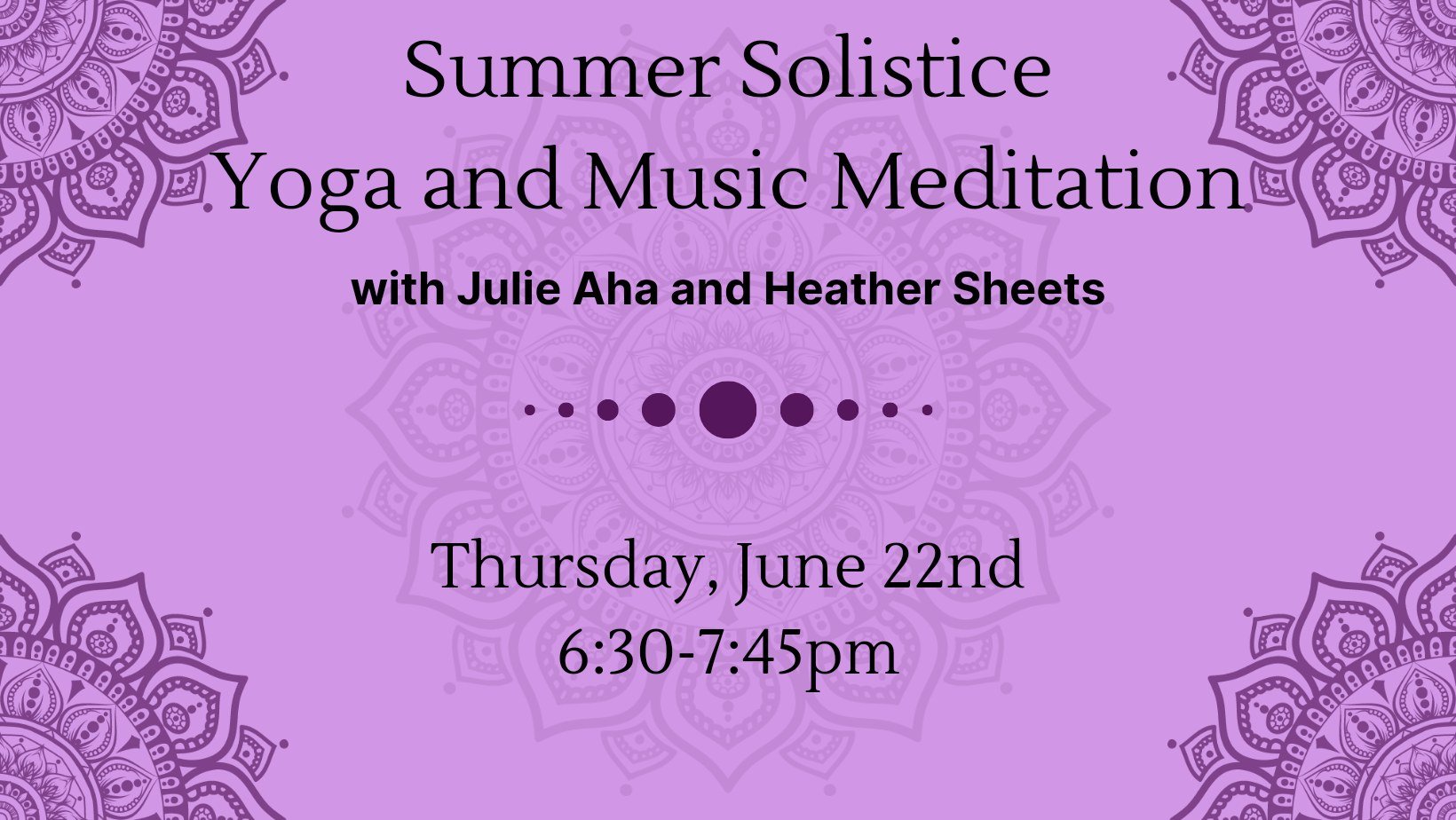 Summer Solistice Yoga and Music Meditation