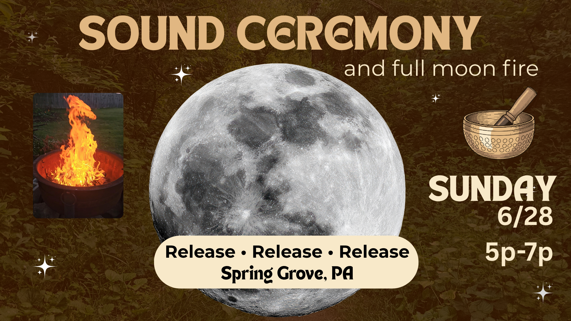 Sound Ceremony and Full Moon Fire