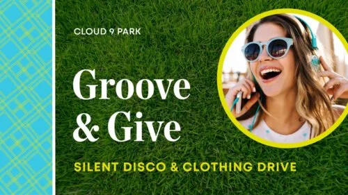 Groove & Give Silent Disco and Clothing Drive
