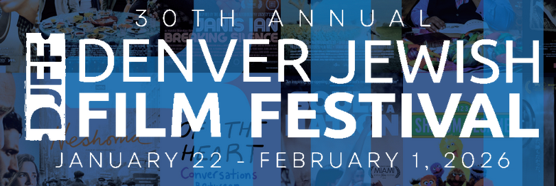 30th Annual Denver Jewish Film Festival